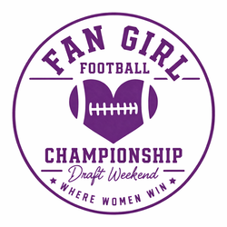 Fan Girl Football Championship Draft Weekend