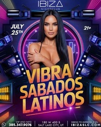 Vibra Sábados Latinos | July 25, 2026 | IBIZASLC