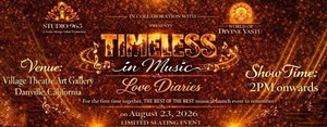 Timeless in Music Love Diaries Live Musical Event in Bay area