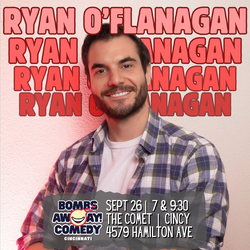 Comedy At The Comet | RYAN O'FLANAGAN
