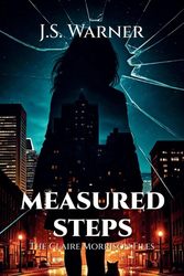 Book Signing: Measured Steps: The Claire Morrison Files with J.S. Warner