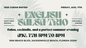 Live Salsa Music at 1928 Cuban Bistro - Jax Beach