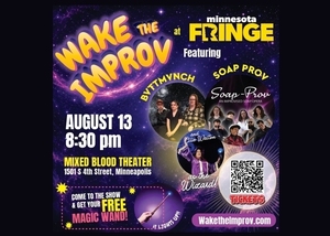 Wake The Improv at the Minnesota Fringe Festival