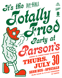 Totally Fried Party at Parson's