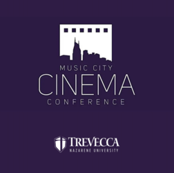 Music City Cinema Conference at Trevecca Nazarene University