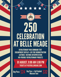 250 Celebration at Belle Meade