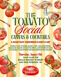 The Tomato Social: Canvas & Cocktails