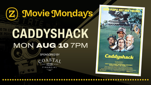 Movie Mondays at The Z: Caddyshack (1980)