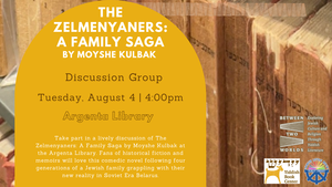 Between Two Worlds Book Club: The Zelmenyaners - A Family Saga