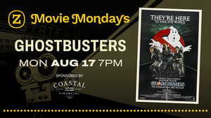 Movie Mondays at The Z: Ghostbusters (1984)