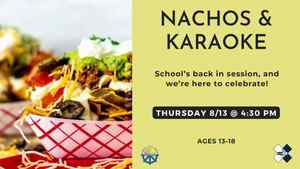 Nachos And Karaoke