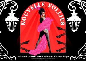 Nouvelle Follies: Parisian Burlesque with a New Orleans Kiss