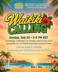 Waikīkī Calling at Duke’s Waikīkī