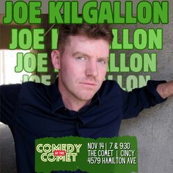 Comedy At The Comet | JOE KILGALLON