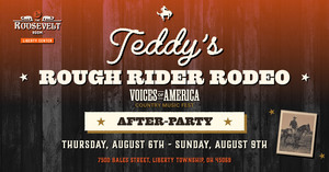 Teddy's Rough Rider Rodeo: Voices of America Country Music Fest After-Party