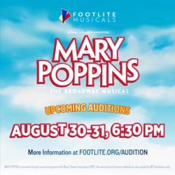 Mary Poppins Auditions at Footlite Musicals