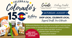 Celebrate Colorado’s Birthday & Shop LOCAL!