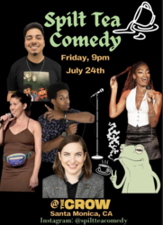 Spilt Tea Comedy-7/24/26