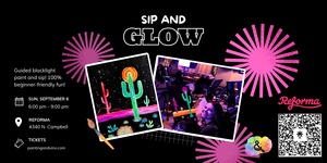 Blacklight Paint and Sip Party at Reforma