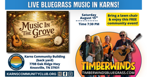 Music in the Grove Presented by Karns Community Club - Timberwinds Bluegrass