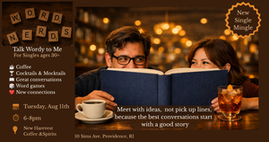 Word Nerd- Talk Wordy to Me.  Singles Mixer for ages 30