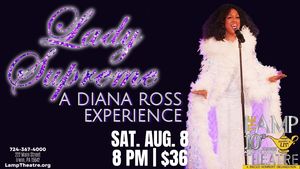Lady Supreme: A Diana Ross Experience starring Deanna Carroll LIVE at The Lamp Theatre, Irwin