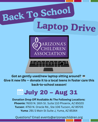 Arizona's Children Association Back to School Laptop Drive