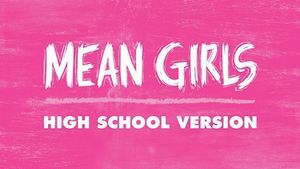 PYTC presents Mean Girls High School Version