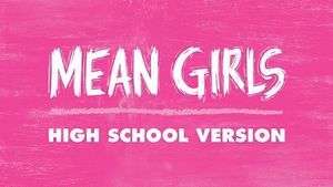 PYTC presents Mean Girls High School Version