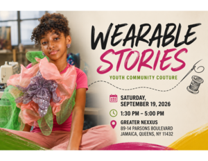 Wearable Stories: Queens Youth Fashion Showcase During NYFW