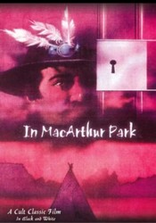 Films at the Museum: In MacArthur Park 50th Anniversary (1976)