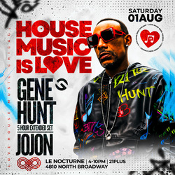 A House Music is Love Day Party. The Legendary Gene Hunt 5 Hour Set. Free