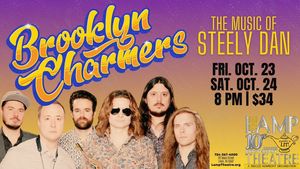 The Brooklyn Charmers - The Music of Steely Dan-returns to The Lamp Theatre, Irwin, for TWO dates!