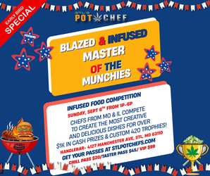 STL's Pot Chef Presents: Blazed & Infused: Master of the Munchies