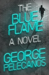 Virtual event - George Pelecanos discusses The Blue Flame