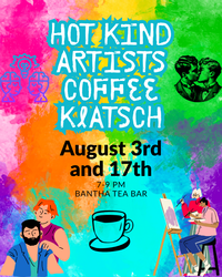 Hot Kind Artists Coffee Klatsch