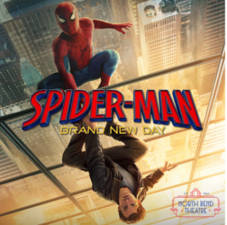 SPIDER-MAN: BRAND NEW DAY at the North Bend Theatre