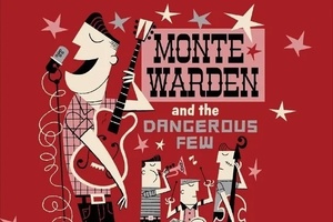 Monte Warden and the Dangerous Few
