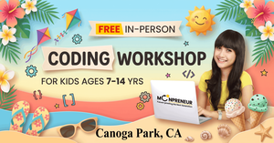 In-Person Free Coding Workshop For Kids at Canoga Park, CA (7-14 yrs)
