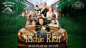 RICHIE RICH | Free Matinees at the North Bend Theatre