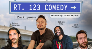 Rt 123. Comedy featuring Zack Lyman