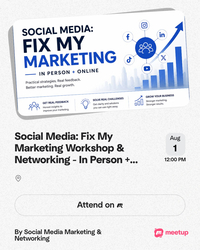 Social Media: Fix My Marketing Workshop & Networking Event