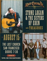 Stone Logan & the Sisters of Eden w/Treasures