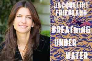 Author Event - Jacqueline Friedland - Breathing Underwater