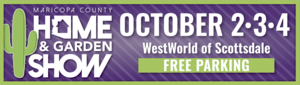 Maricopa County Home & Garden Show