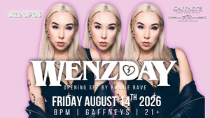 WENZDAY at GAFFNEYS