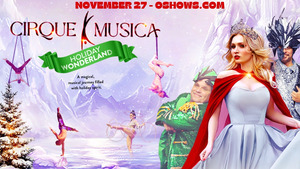 Cirque Musica: Holiday Wonderland
