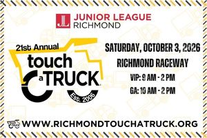 Junior League of Richmond’s 21st Annual Touch-A-Truck®