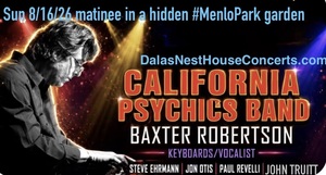 Baxter Robertson & The California Psychics Blues-Rock Concert