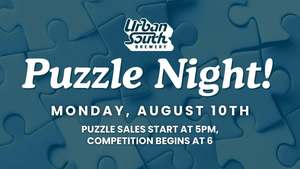 Urban South Brewery Hosts Puzzle Night on Monday, August 10